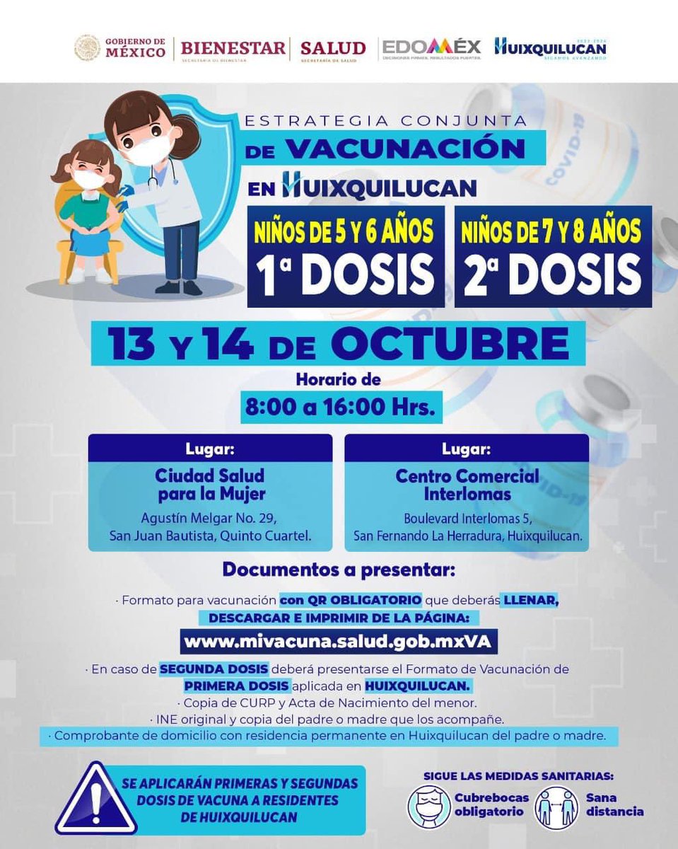 Huitzquillocan's tweet photo. Atención 💉
#Vacunación contra Covid19 en #Huixquilucan, 13 y 14 de octubre para niños de:
• 5 y 6 años primera dosis  
• 7 y 8 años segunda dosis.  https://t.co/MndbE0HlDa