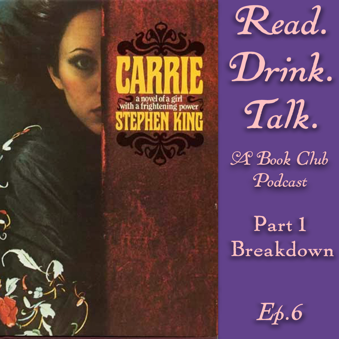 ReadDrinkTalk's tweet photo. This week we began the first part of our three-part breakdown of CARRIE!! The Infamous first novel by the one &amp; only #StephenKing 
Spotify🟢 https://t.co/BrKMABFUlV
Apple🍎https://t.co/DaMxJ0nVG0
#carrie #carriebook #stephenkingbooks #bookpodcast #BookTwitter #BookReview #RDT https://t.co/64UVzecITS