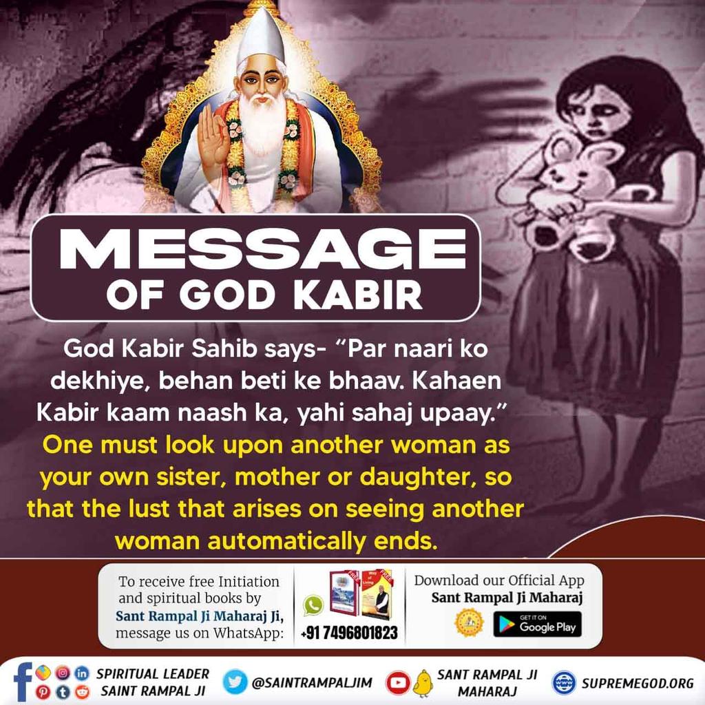 ShyamSavitari's tweet photo. #आदिराम_का_संदेश
God Kabir Sahib says- "Parnari ko dekhiye, behan beti ke bhaav. Kahaen Kabir kaam naash ka, yahi sahaj upaay."
@SaintRampalJiM https://t.co/VuAqbIQ4g0