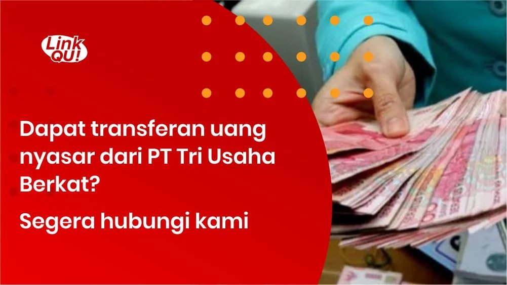 sibuleud's tweet photo. @linkquofficial @linkqu_official Saya mendapatkan transferan dari PT Tri Usaha Berkat, dan saya tidak pernah mendaftar atau melakukan transakasi apapun dengan PT tersebut, bagaimana cara saya mengembalikan dana yang ditransfer? https://t.co/KtvUiCogg3