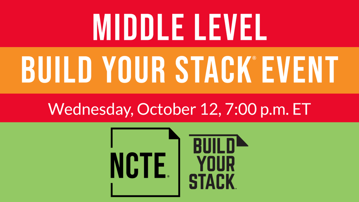 ncte's tweet image. Join us for a Build Your Stack® night on Oct. 12, at 7:00 p.m. ET, when members of the #NCTE Middle Level Section Steering Committee will share recommendations &amp;amp; conversations around middle level texts. Register to join us: ncte.org/events/middle-… #BuildYourStack® #MIddleLevel