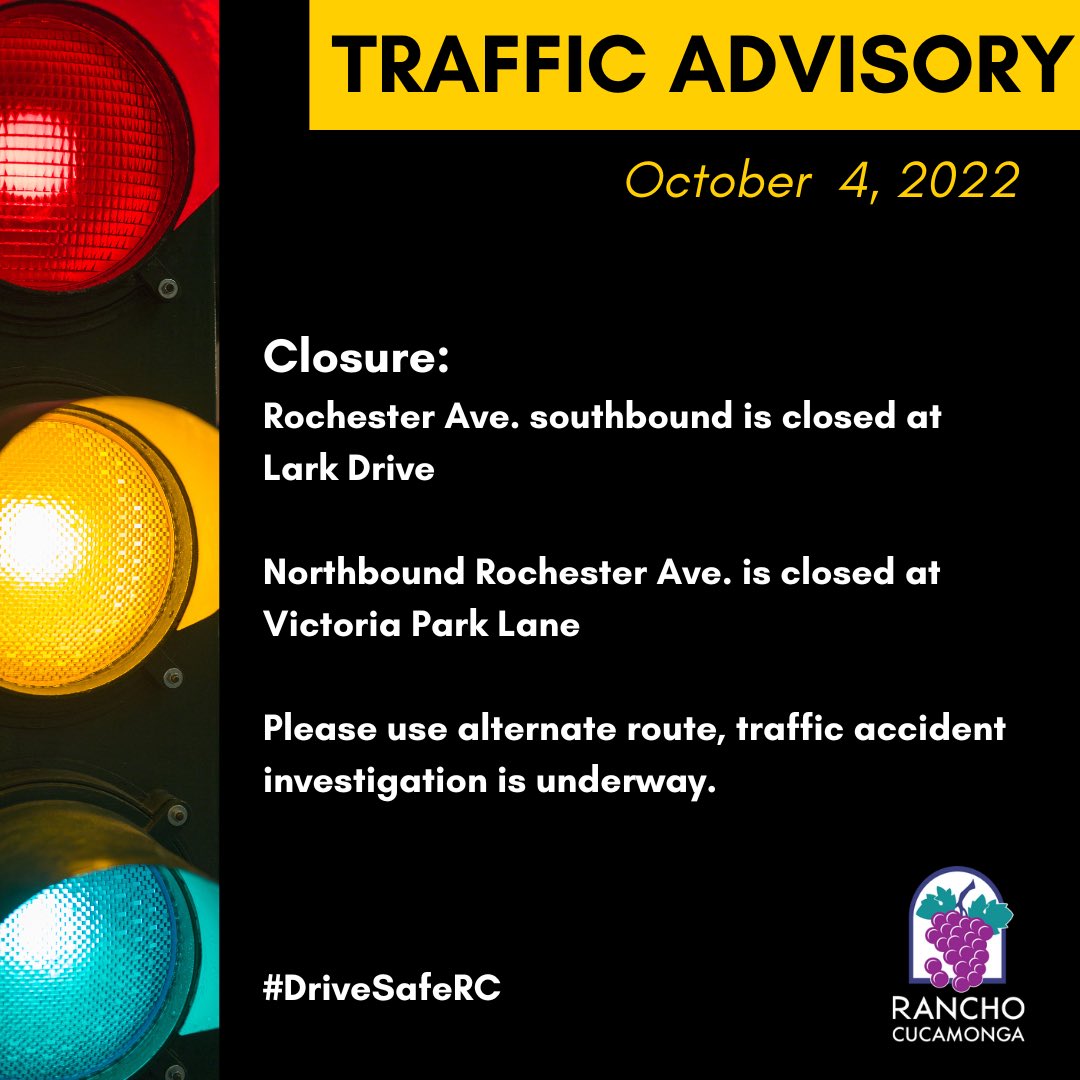 CityOfRC's tweet photo. Traffic Advisory:
• Rochester Ave. southbound is closed at Lark Dr.
• Northbound Rochester Ave. is closed at Victoria Park Lane.
Please use an alternate route, traffic investigation is underway.
#DriveSafeRC @RanchoPD @RCFD_PIO https://t.co/zANcYcAlAx