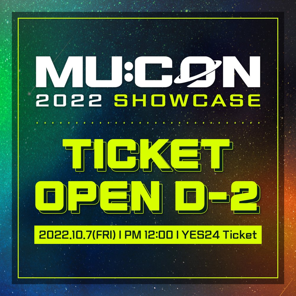 MU:CON 2022 SHOWCASE
TICKET OPEN D-2

2022.10.7(FRI) I PM 12:00 I YES24 Ticket

전석 무료 I 일자별 티켓 예매
All tickets are free I Tickets can be reserved by date

#뮤콘 #뮤콘2022 #MUCON #KPOP #뮤콘쇼케이스 #뮤콘예매 #뮤콘티켓 #노들섬
#MUCONShowcase #MUCONTicket #NodeulIsland
