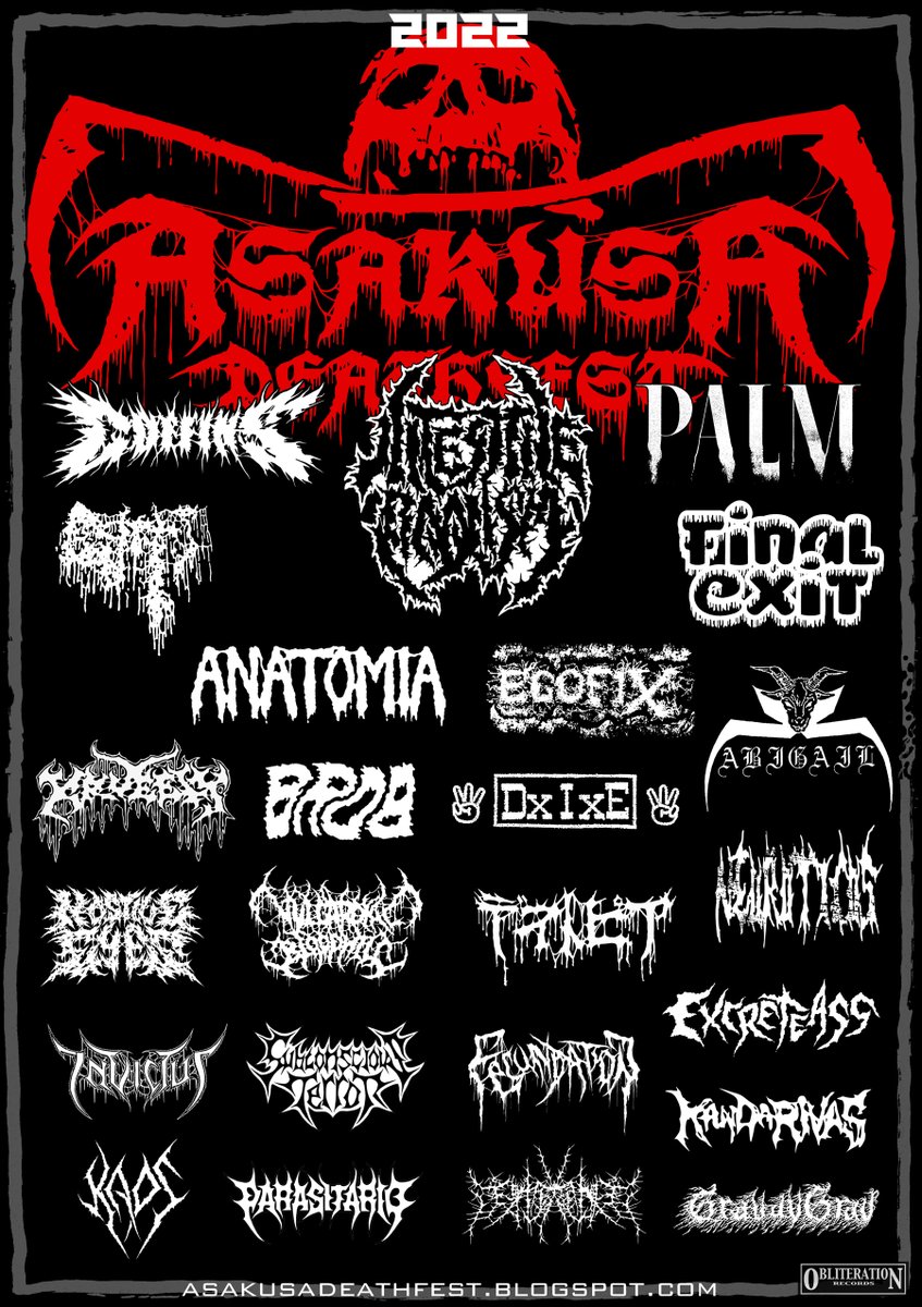 浅草デスフェスト 2022
前売り予約はこちらから→ obliteration.shop-pro.jp/?mode=grp&gid=…

タイムテーブルはこちら→ asakusadeathfest.blogspot.com/search/label/R…

※ 諸事情によりMORTAL INCARNATIONの出演がキャンセルとなりました。