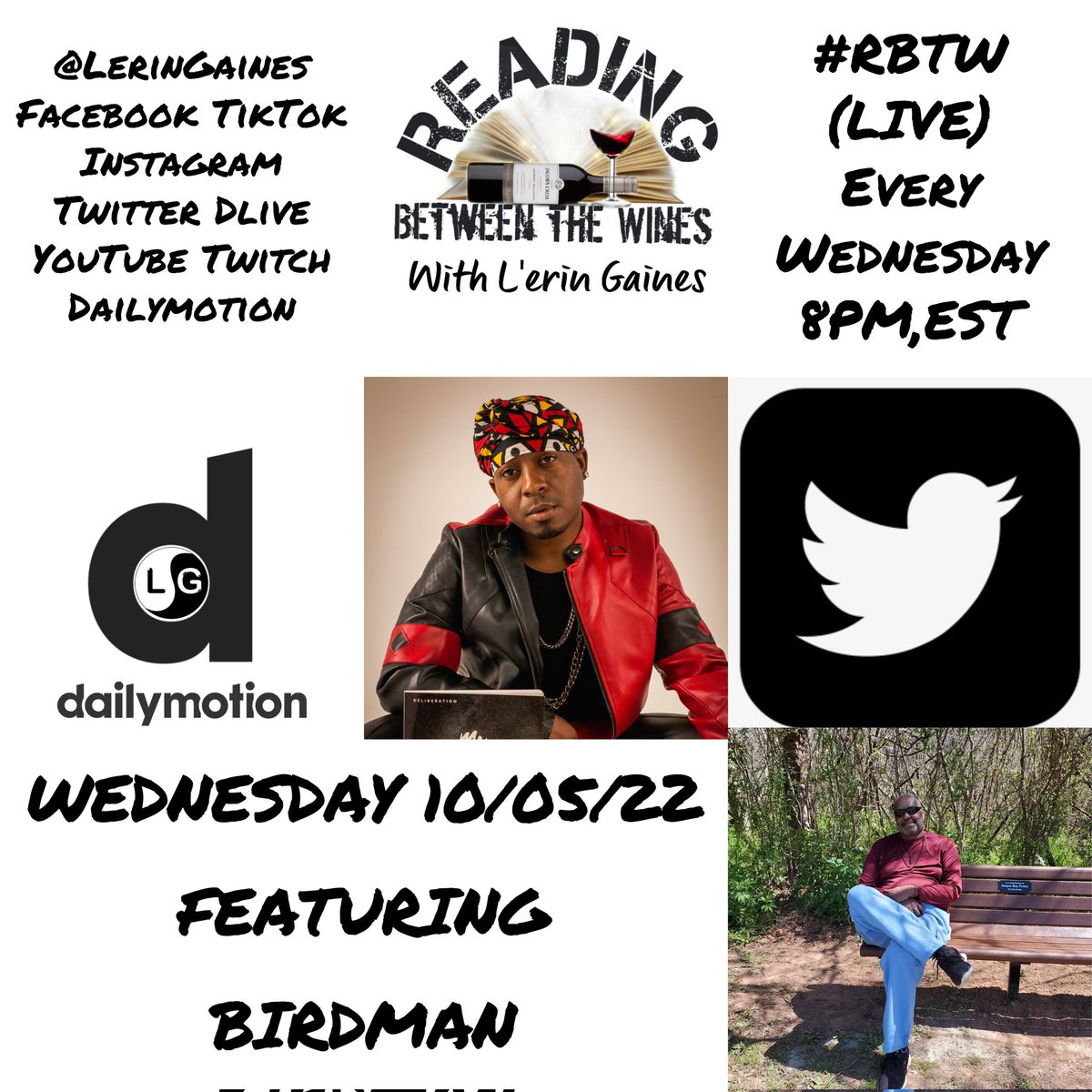 LerinGaines's tweet photo. #ReadingBetweenTheWines with #LerinGaines X #Birdman #Streaming #LIVE 10/05/22 @ 8PM,EST @LerinGaines #Facebook #Instagram #TikTok #YouTube #Twitter #DLIVE #Twitch #DailyMotion #DiscTwo #RemixJournal #TrackTen #ParentalAdvisory #ExplicitContent https://t.co/6L487Urlgp