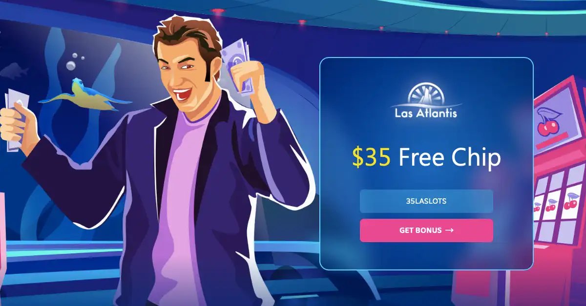   
 
  
 
 
 
  #Bitcoin
Las Atlantis Casino Bonuses | $35 Free Chip No Deposit Bonus