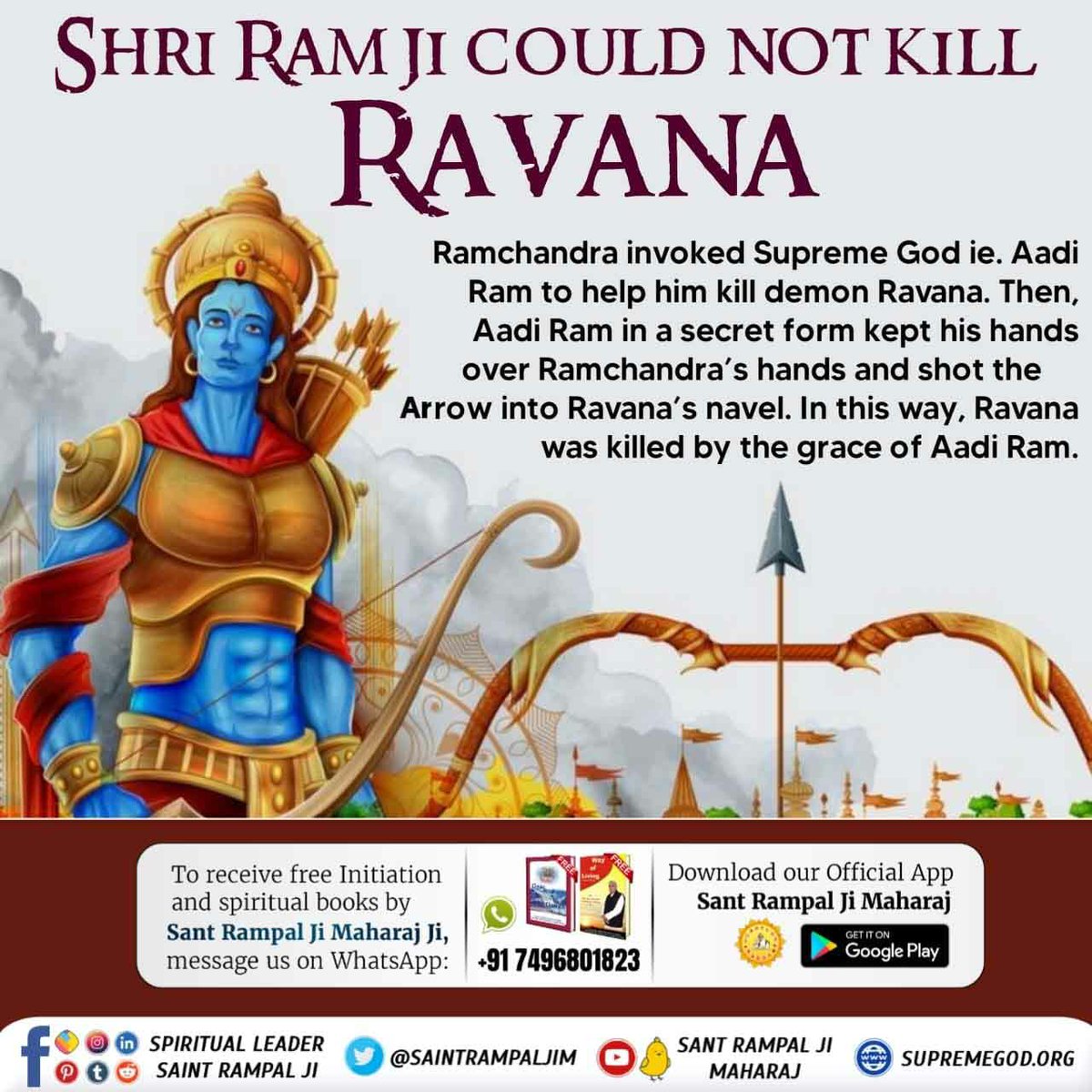 sudhishkumar88's tweet image. #आदिराम_का_संदेश 
Shri Ram was not able to kill Ravana but it was made possible by Aadi Ram Kabir Saheb. 
For more information visit satlok ashram youtube channel...🍁🍁
Sant Rampal Ji