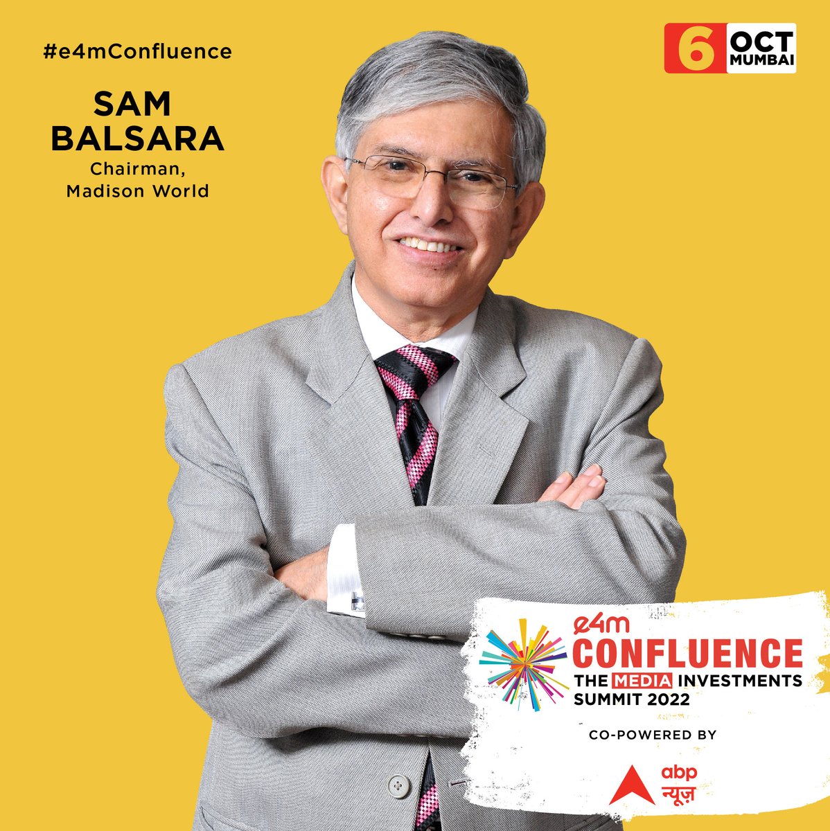 e4mevents's tweet photo. A Media Agency conference cannot be complete without the most Influential personality of Advertising. A man who has seen it all, we’re excited to have Sam Balsara, Chairman, Madison World as our keynote speaker at the #e4mConfluence 2022,
Register Now - https://t.co/cRNOv2eer9 https://t.co/MUN47KKuzu