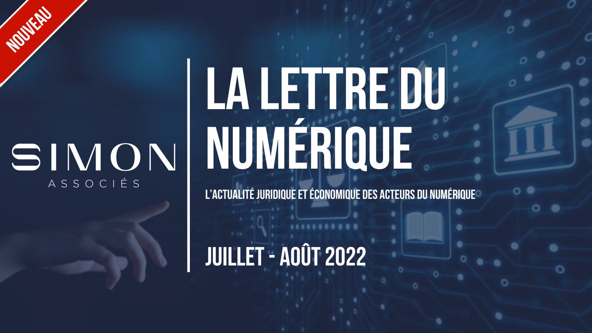 LdNumerique's tweet photo. 🆕 SIMON ASSOCIÉS a le plaisir de vous adresser sa dernière 𝐋𝐞𝐭𝐭𝐫𝐞 𝐝𝐮 𝐍𝐮𝐦𝐞́𝐫𝐢𝐪𝐮𝐞, édition 𝐉𝐮𝐢𝐥𝐥𝐞𝐭-𝐀𝐨𝐮̂𝐭 𝟐𝟎𝟐𝟐.
👉https://t.co/7MiuLT6iTs
🤖𝘉𝘰𝘯𝘯𝘦 𝘭𝘦𝘤𝘵𝘶𝘳𝘦 !

#Actualités #Numérique #DonnéesPersonnelles #legaltech #Data #iPiT #Droit https://t.co/Zv3B45Yhyz