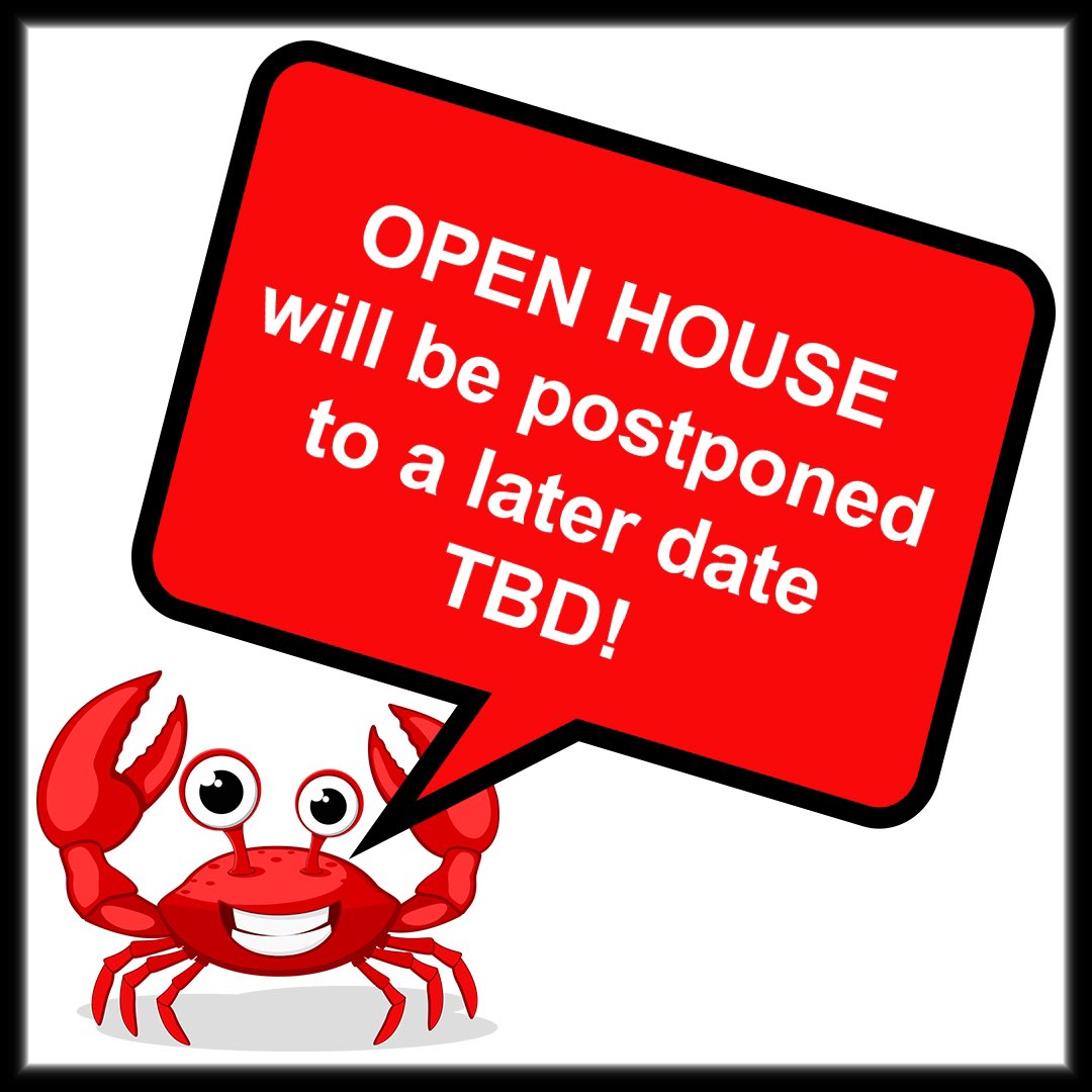 Open House has been canceled for today, October 5th. It will be rescheduled for a later date!