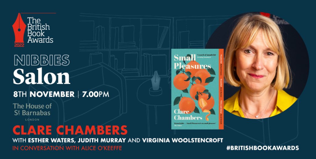 @ClareDChambers joins The Bookseller 8th Nov with Judith Murray, @orionbooks Head of Publicity @gigicroft & Orion's Waterstones Account Manager Esther Waters to discuss all that went into creating #smallpleasures chaired by @aliceokbooks #BritishBookAwards thebookseller.com/nibbies-salon