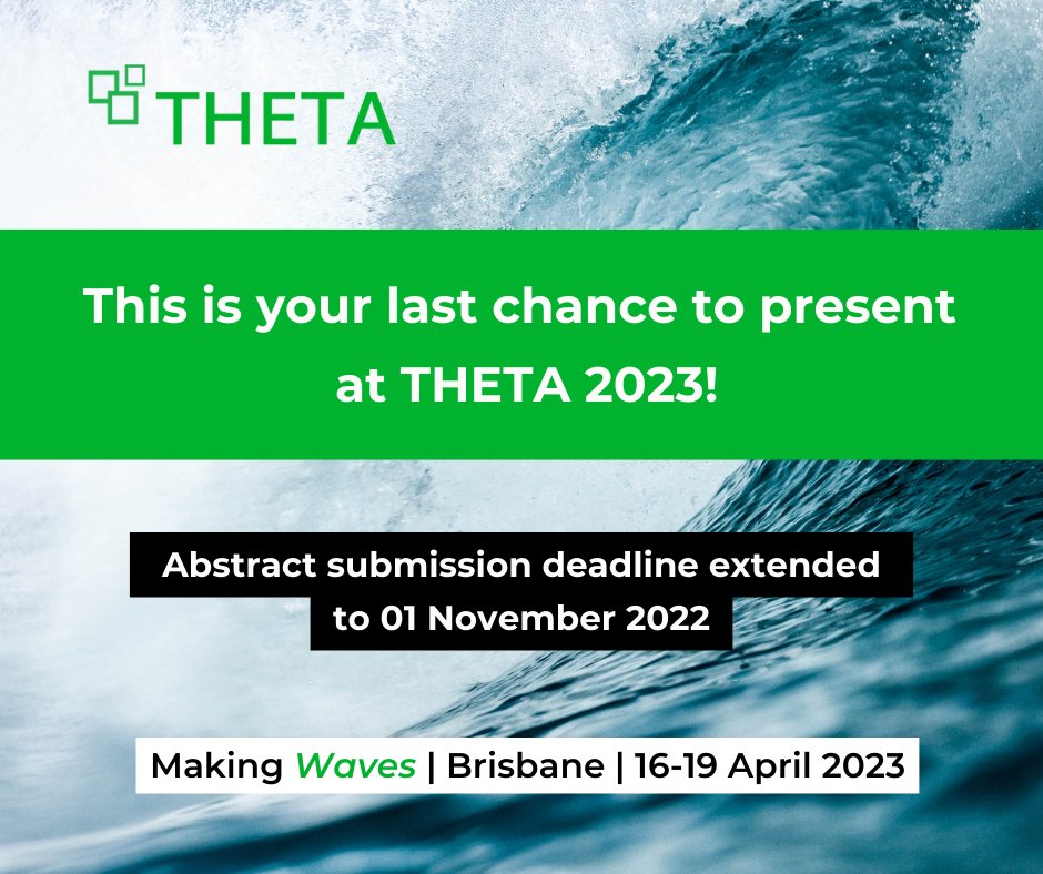 THETAConference's tweet photo. This is your last chance to present at THETA 2023!
We've extended the deadline for abstract submissions to 01 November 2022. 

If you've been making waves through the intelligent use of information technology then we want to hear from you!
 https://t.co/L5P3oFnz2e https://t.co/6cQGeM0bG2