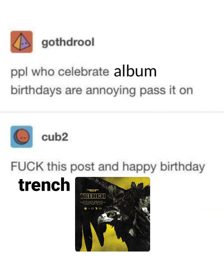 voldsoytyler's tweet photo. HAPPY BIRTHDAY TRENCH https://t.co/cAku8JeFAK