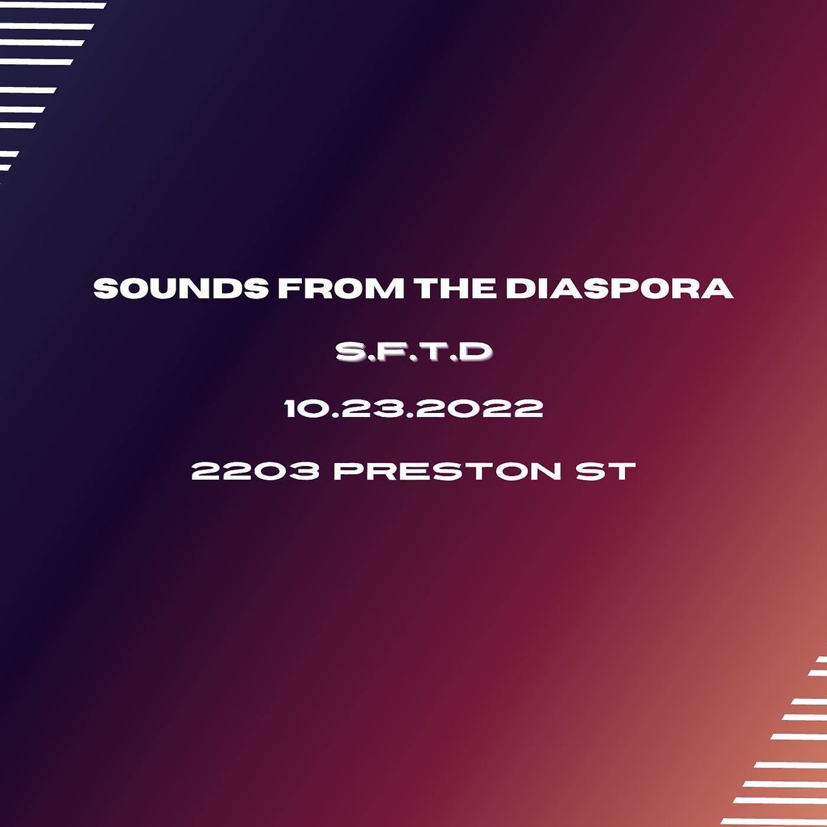 alternation2021's tweet photo. Sounds From The Diaspora 

New Location 📍 2203 PRESTON ST

10.23.2022

@alternative_sessions 

#SFTD #alternativesessions https://t.co/RO0Gw4fLA3