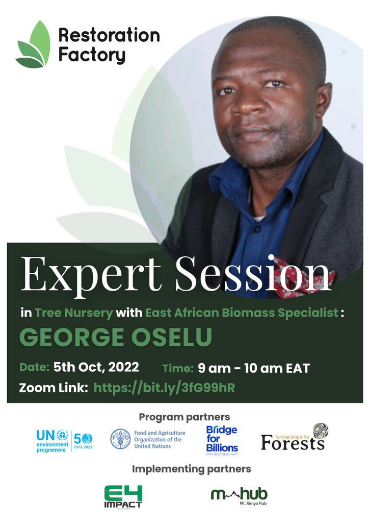 MtKenyaHub_'s tweet photo. Join Expert Sessions with The Restoration Factory program hosting George Oselu, a well versed professional in Tree Nursery:
⁃Today at 9 am EAT
Zoom Link: https://t.co/6bWxFFRd7H
#MtKenyaHub
#InnovationRedefined
#E4Impact
#RestorationFactory
#BridgeforBillions https://t.co/yr7dVur0ts