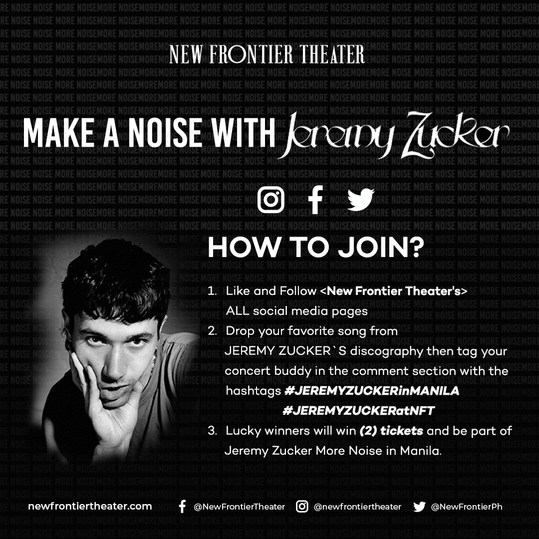 NewFrontierPh's tweet photo. Wanna make some noise with Jeremy Zucker here at the #NewFrontierTheater this Saturday? Well, #SanaAll no more 'coz we got you! 

See poster below for mechanics! 🖤

#JeremyZuckerInManila #JeremyZuckerAtNFT https://t.co/ksfRhDkkes