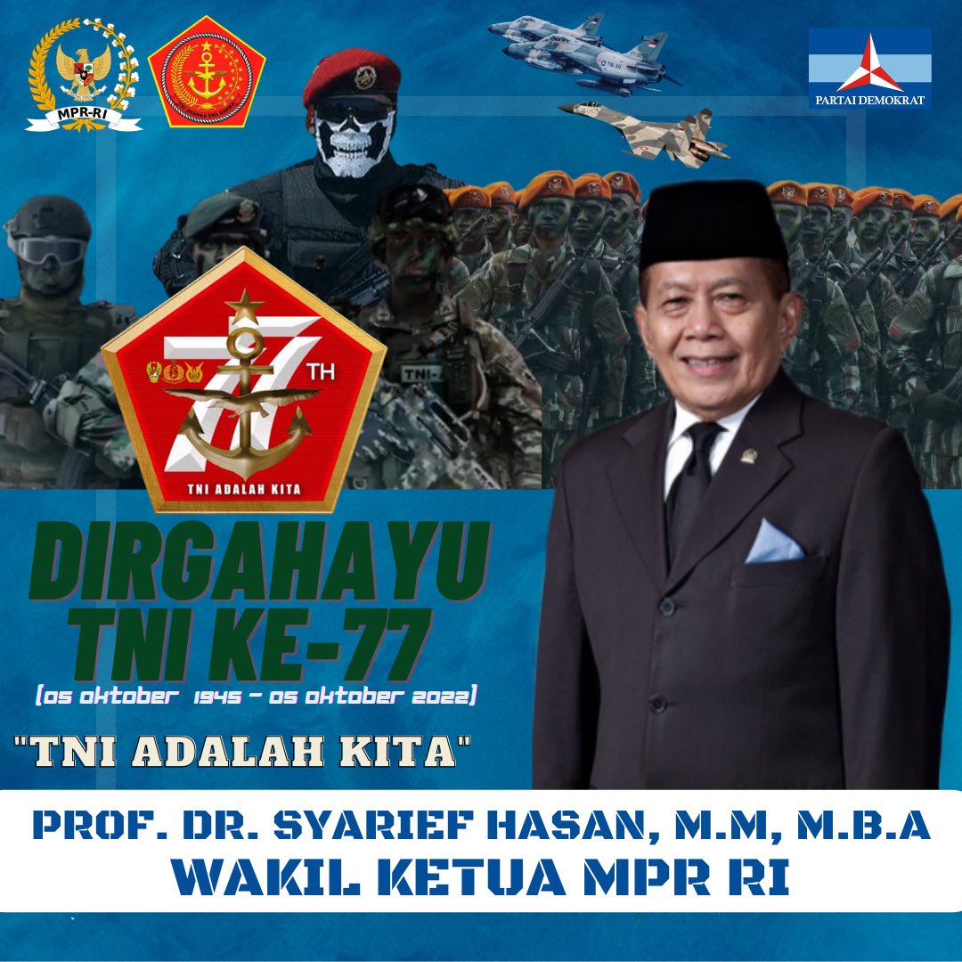 Dirgahayu Tentara Nasional Indonesia Ke-77 @Puspen_TNI (05 Oktober 1945 - 05 Oktober 2022). TNI adalah Kita. @mprgoid @FPD_DPR #syariefhasan #mprri #Demokrat #dirgahayutni #HUTTNI #HUTTNI77 #TNIAdalahKita