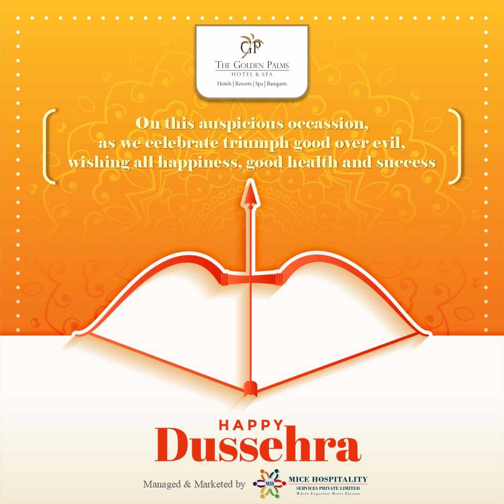 _GoldenPalms's tweet photo. The Golden Palms Hotel &amp; Spa wishes all HAPPY DUSSEHRA. May this Dussehra bring in lots of happiness, good health and success for all.

#GoldenPalmsHotelAndSpa #MiceToMeetYou #dussehra2022 #vijaydashmi https://t.co/RIZQHQJ0J9