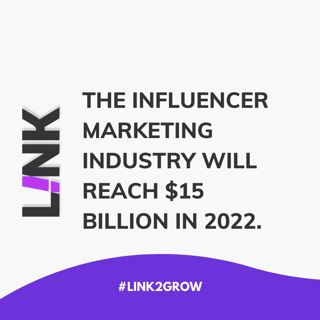 The #InfluencerMarketing industry will reach $15B in 2022. This incredible growth explains why Influencer Marketing is considered an intelligent move by marketers in their relationship with digital customers.

#link2grow #popularcustomers #linksoftware