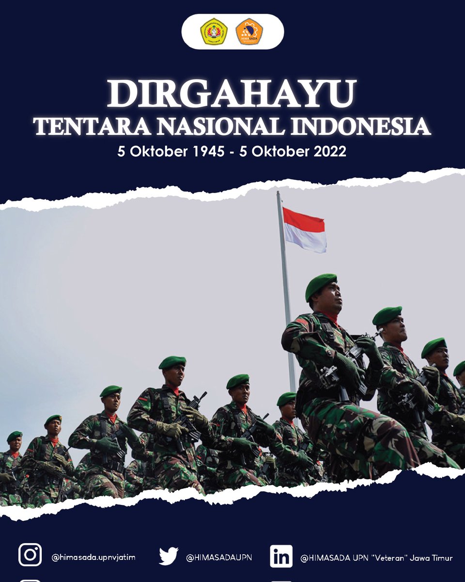 Selamat Hari Jadi Tentara Nasional Indonesia ke-77. Semoga dedikasi dan semangat juangnya terus bertumbuh untuk menjaga kedualatan Indonesia. 🔥🔥 

#HariTNINasional
#HIMASADA
#HimaSadaUPNVeteranJawaTimur