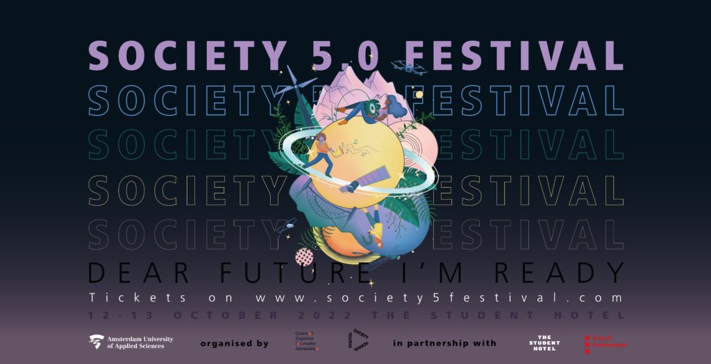 Soon: Society 5.0 Festival (12-13 October) <a href="/nveekelen/">Noortje van Eekelen</a> <a href="/Marloes0910/">Marloes Geboers</a> Jake Blok <a href="/eehammelburg/">Dr Live! Esther Hammelburg</a> &amp; Hossein Derakhshan will share their thoughts on new and creative forms of journalism at Het Parool Theater. 
<a href="/HvA/">Hogeschool van Amsterdam (HvA)</a> @AmsterdamCI <a href="/DSSAmsterdam/">Digital Society School</a> @TheStudentHotel society5festival.com