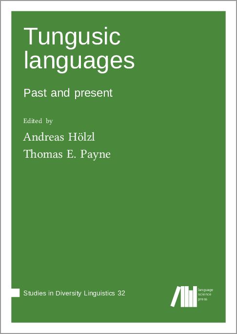 LangSciPress's tweet photo. Just published "Tungusic languages: Past and present" edited by @WoifnAndi Hölzl & Thomas E. Payne #openaccess #sidl https://t.co/w9GLGzTMOa https://t.co/TRD62jenZg
