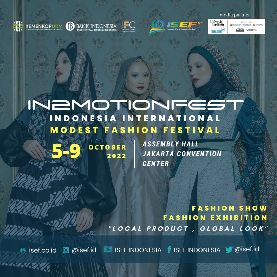 MuslimTV92's tweet photo. part of MNC Channels

Assalamualaikum sahabat fesyen!

IN2MOTIONFEST 2022 sebagai bagian dari ISEF 2022 akan diselenggarakan secara hybrid pada 5-9 Oktober 2022 bertempat di Assembly Hall Jakata Convention Center.

Akan ada banyak keseruan yang sayang sekali untuk dilewatkan! So https://t.co/RboVg4H10v