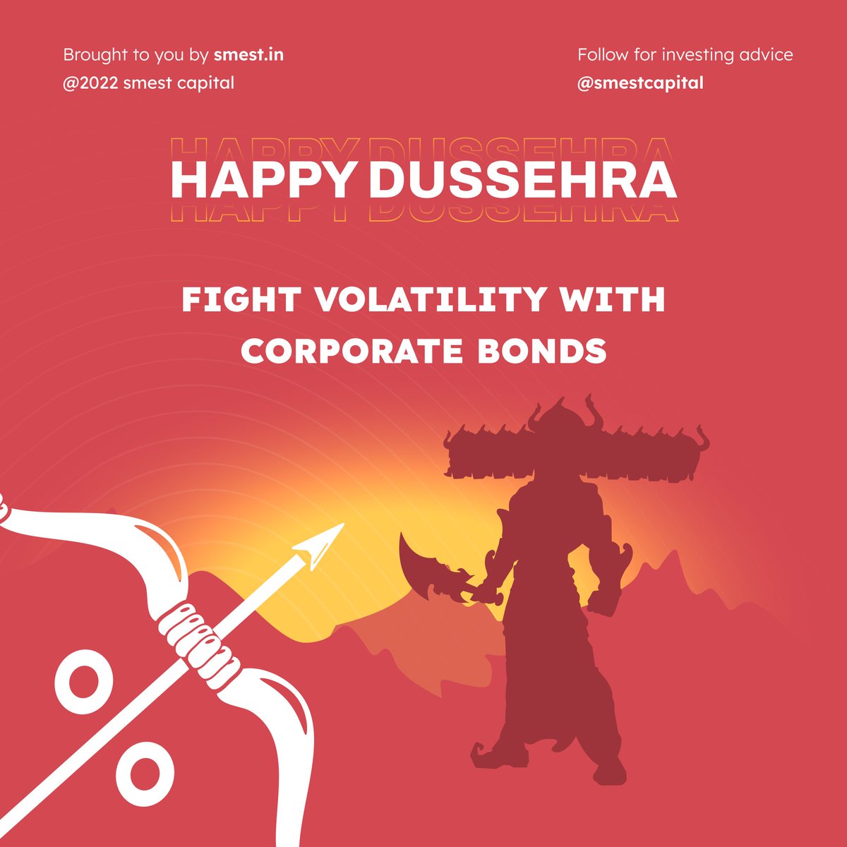 SmestCapital's tweet photo. Kill all kinds of evil in your portfolio with bonds. Happy Dussehra!
Visit https://t.co/xuzL5ibP5v to know more about Corporate bonds
#smest #dussehra #happydusshera #ram #sriram #jaisriram https://t.co/oZixscj087