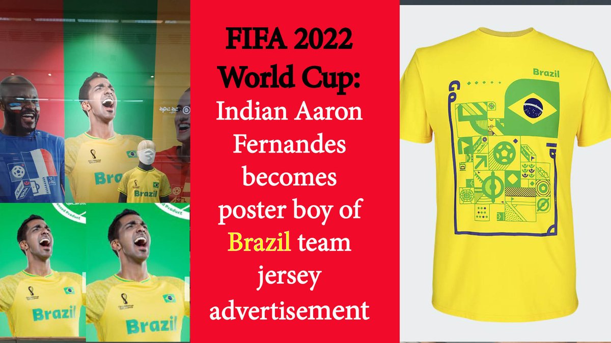 goanarmie's tweet photo. FIFA 2022 World Cup: Indian boy hailing from #Goa #AaronFernandes, based in #qatar becomes poster boy of Brazil team jersey advertisement for #sportsCorner Shop, he is also #FIFA Fan Movement member and Qatar Fan Leader #doha, #fifa, #portugal, #Brazil, #argentina, #goa, #goan https://t.co/ed5MMrQC8n