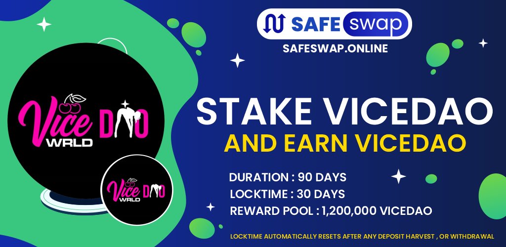 safeswaponline's tweet photo. VICEDAO Staking Pool on SafeSwap Online

SafeSwap has launched a staking pool over the next 90 days. [Stake VICEDAO] Earn VICEDAO Pool

Read the full post on https://t.co/kmQs9jZ55J :
https://t.co/rdoe8Pj5Sm 

#SafeSwap #Staking #ViceDAO https://t.co/4qLOEEpZVI