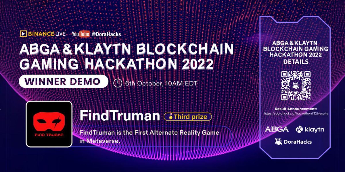 🥳@FindTruman will be live on @YouTube & @binance 📅 22:00(UTC+8), Oct.6th 🔗YouTube: youtu.be/Ta8QxT6Ii6Q 🔗Binance Live: binance.com/en/live/video?… 🥂 Winner Demo of @ABGAasia & @klaytn_official #blockchain gaming Hackathon/ Special thanks @DoraHacks