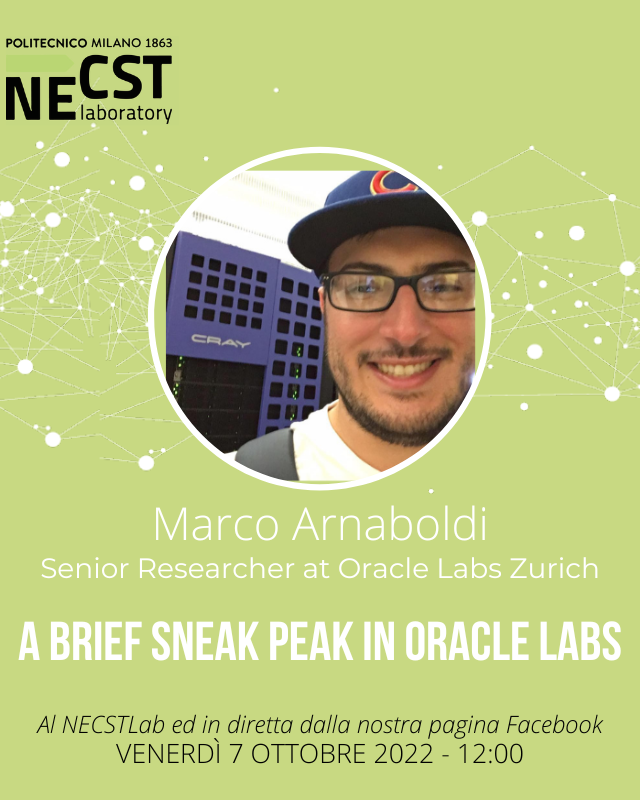 necstlaboratory's tweet image. Venerdì continua la serie dei nostri #NECSTFridayTalk, nel prossimo incontro avremo con noi Marco Arnaboldi, Senior Researcher presso gli Oracle Labs a Zurigo, che ci presenterà un’anteprima degli Oracle Labs.

#NECSTLab