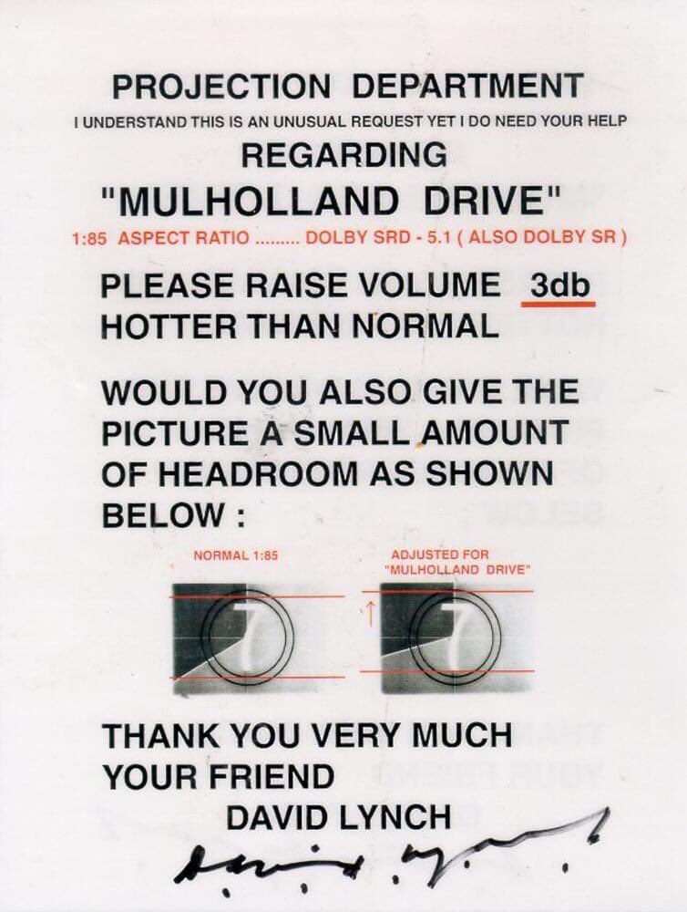 David Lynch’s directions for the screening of ‘Mulholland Drive’ | #film