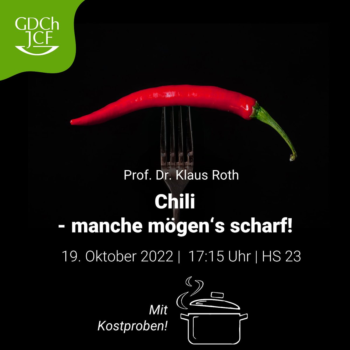 Schärfe🌶  Prof. Klaus Roth erklärt das tolle Gefühl auf der Zunge im Präsenz-Vortrag mit feurigscharfen Kostproben. Wir freuen uns auf euch!