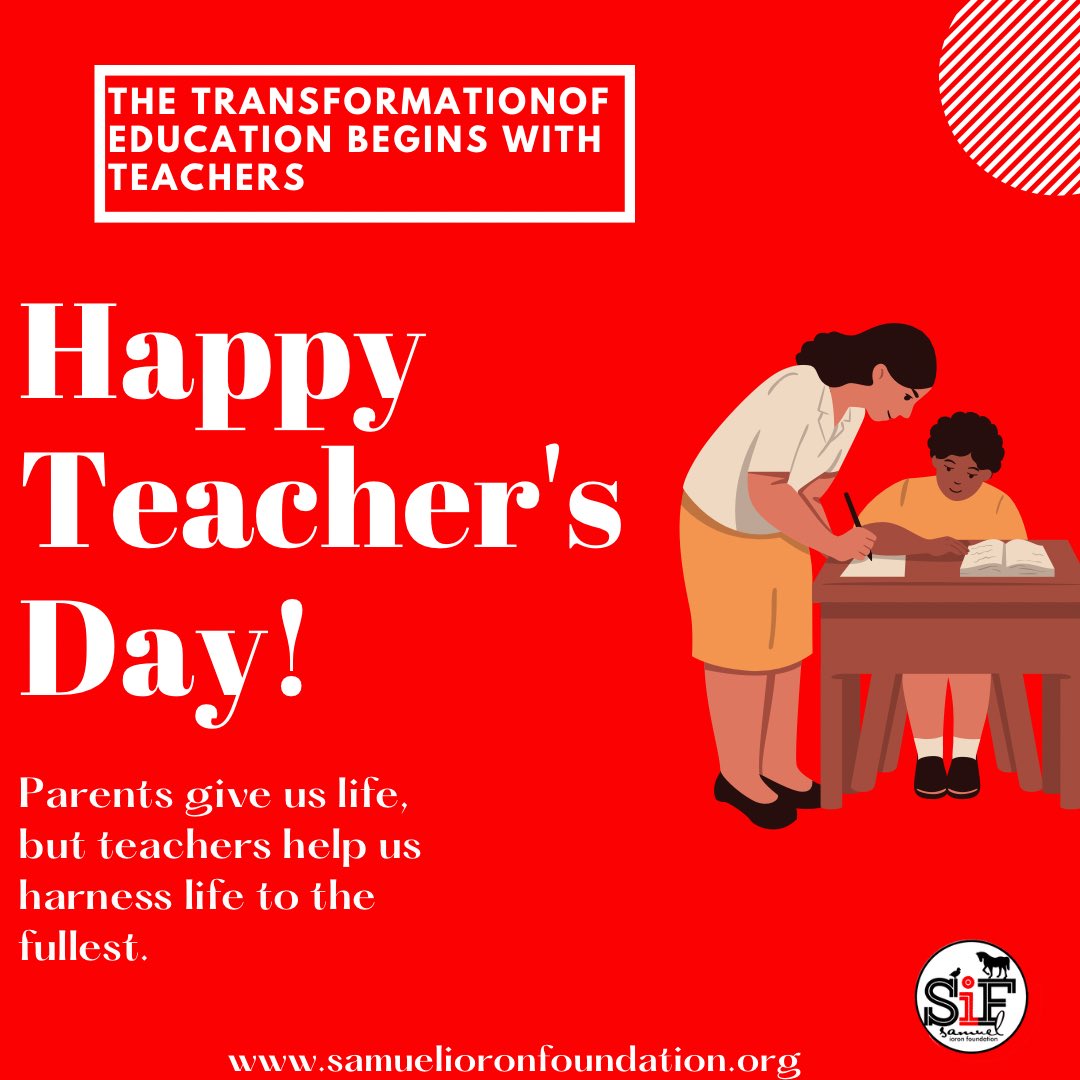 samuelioron_NGO's tweet photo. Happy Teacher's Day to all our 
hardworking and outstanding teachers. We wouldn't be here if not for you. We are forever grateful for your sacrifices. 

#teachers #teachersday #education #teaching #learning #passion #changemakers #lifebuilders 
#careershapers https://t.co/8wXsHdKdvP