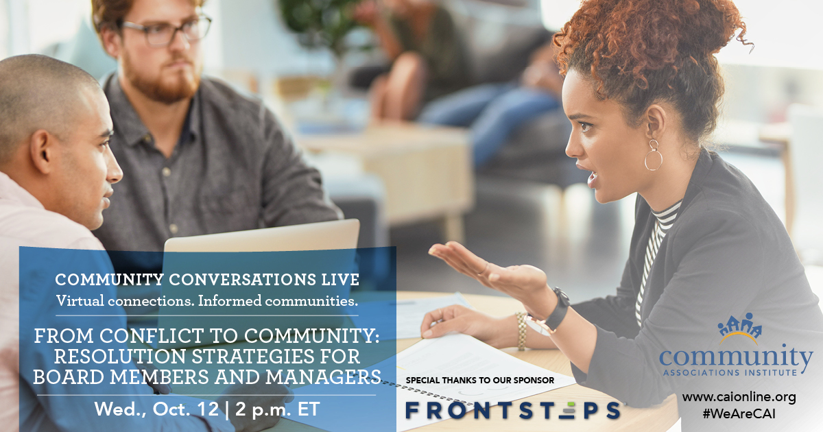 Join us on Wednesday October 12 for a community conversation and learn how you can increase harmony, reduce conflict, and build a stronger, more prosperous community. (CAI Members: Free)
Register here: ow.ly/wMh650L0qlk