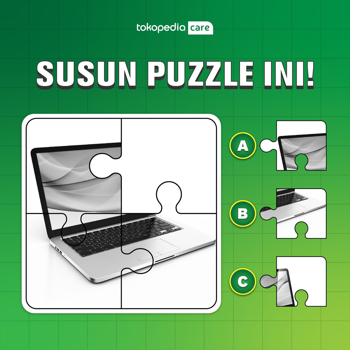 TokopediaCare's tweet photo. 🧘🏼‍♂️Manifest punya laptop baru🧘🏼‍♂️

Sambil manifest, coba reply BANYAK-BANYAK, kepingan puzzle mana nih yang cocok biar gambarnya lengkap. 

Siapa tau jadi punya laptop baru bulan ini! https://t.co/tbAviu119b
