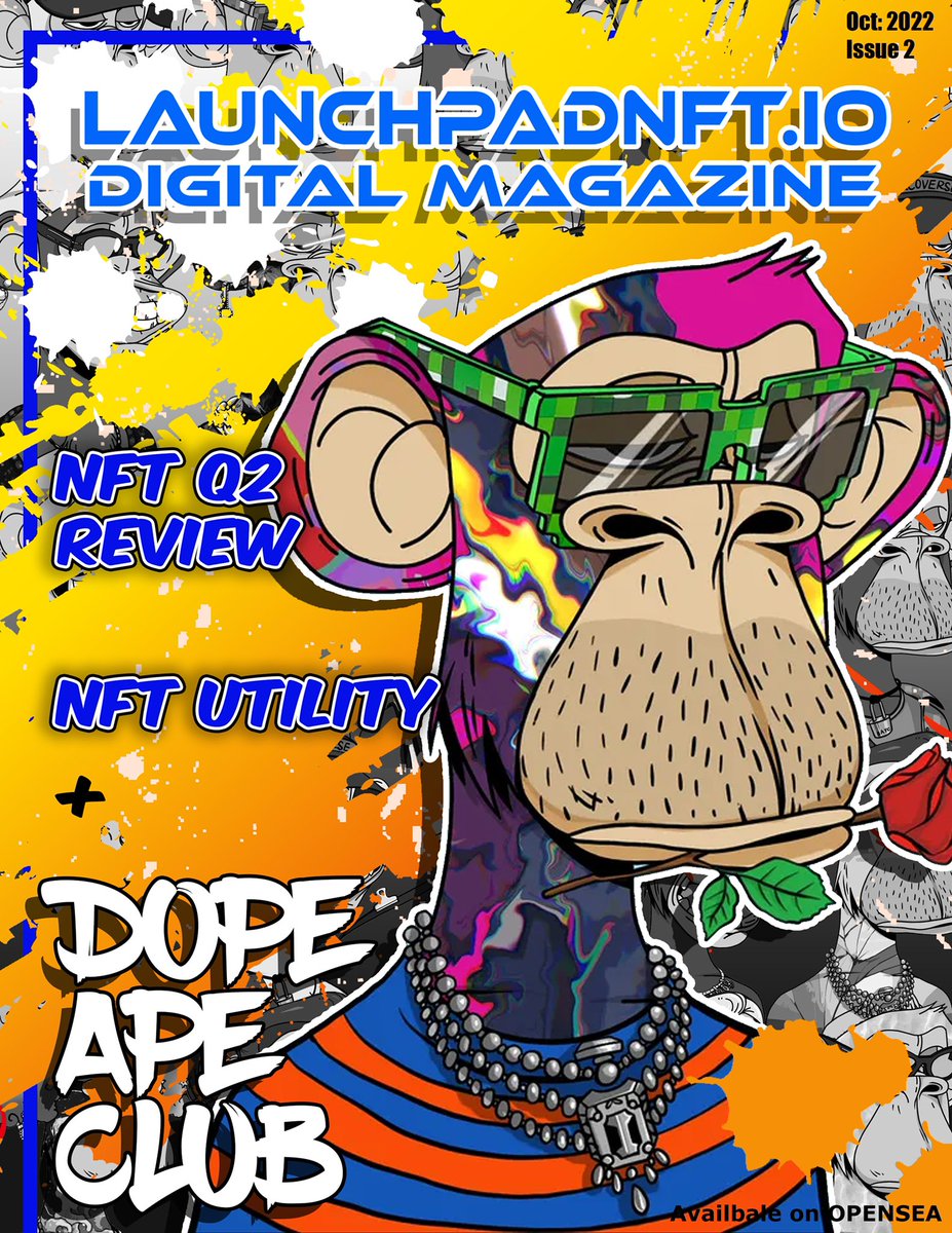 LaunchPad_NFT's tweet photo. 🚨NEW ISSUE ALERT 🚨 
Check out the new #LAUNCHPADNFT feat: @Dope_Ape_NFT + check out the 55 pg report for Q2 nfts sales by nonfungible + more to come. ✔️it out https://t.co/iLobIr2XEn #thisisdope
#nftcommunity #nft #nfts #web3 #nftprojects #devs #metaverse #digitalmag  #bayc https://t.co/ncxYffqgVp