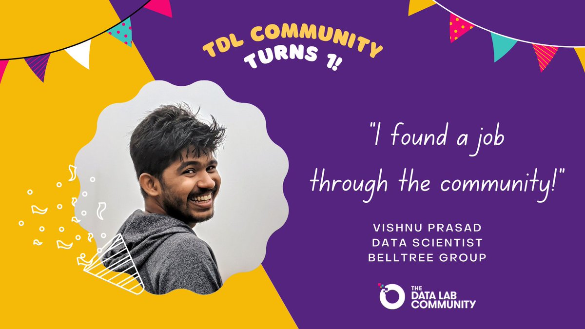 TDLCommunity's tweet photo. "I got a job offer for a Data Scientist role from the community job board!"

To celebrate our 1st Birthday, we've been sharing stories of members who've benefitted from joining the community - like Vishnu Prasad, who found his new role with @belltreegroup on our job board!

🧵1/3 https://t.co/Rt1daBoR91