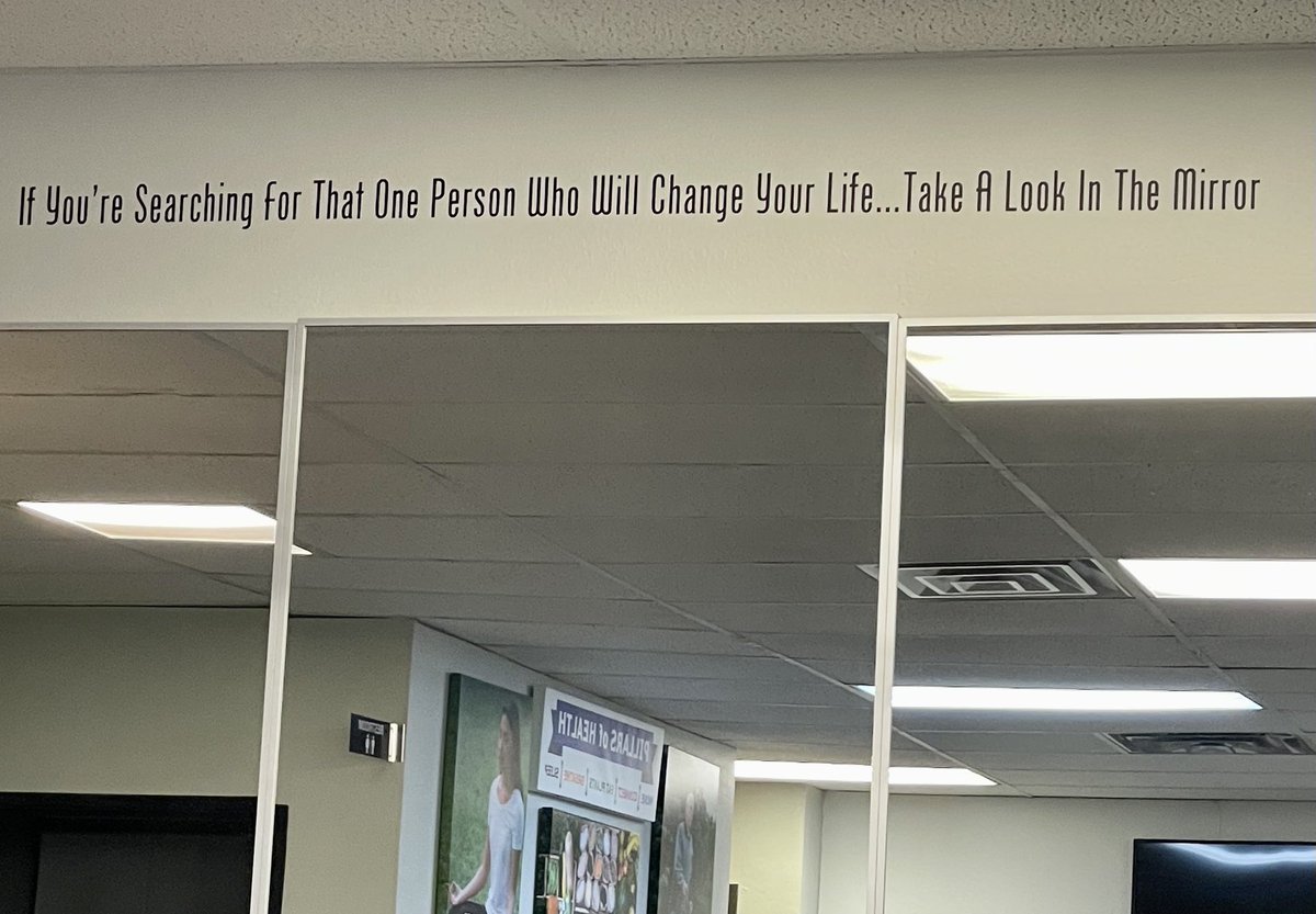 Good inspiration at my Primary Care Doctors office when I got a flu shot this morning, “If you are looking for that one person who will change your life…take a look in the mirror” #bewrllworkwell