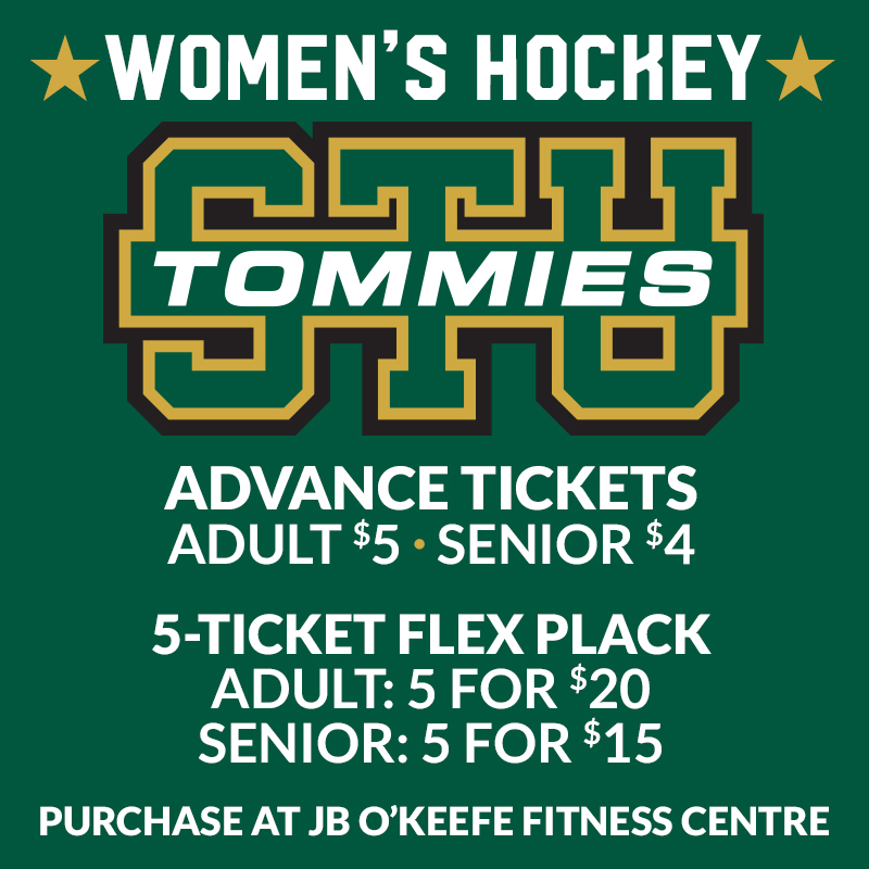 It's Battle of the Hill on Friday night at Grant-Harvey Centre!  Pick up your tickets in advance at the J.B. O'Keefe Fitness Centre and get a discount, or better yet - Pick up your 5-Ticket Flex Pack!

STU Women's Hockey takes on UNB at 7pm - doors open at 6pm on October 7th.