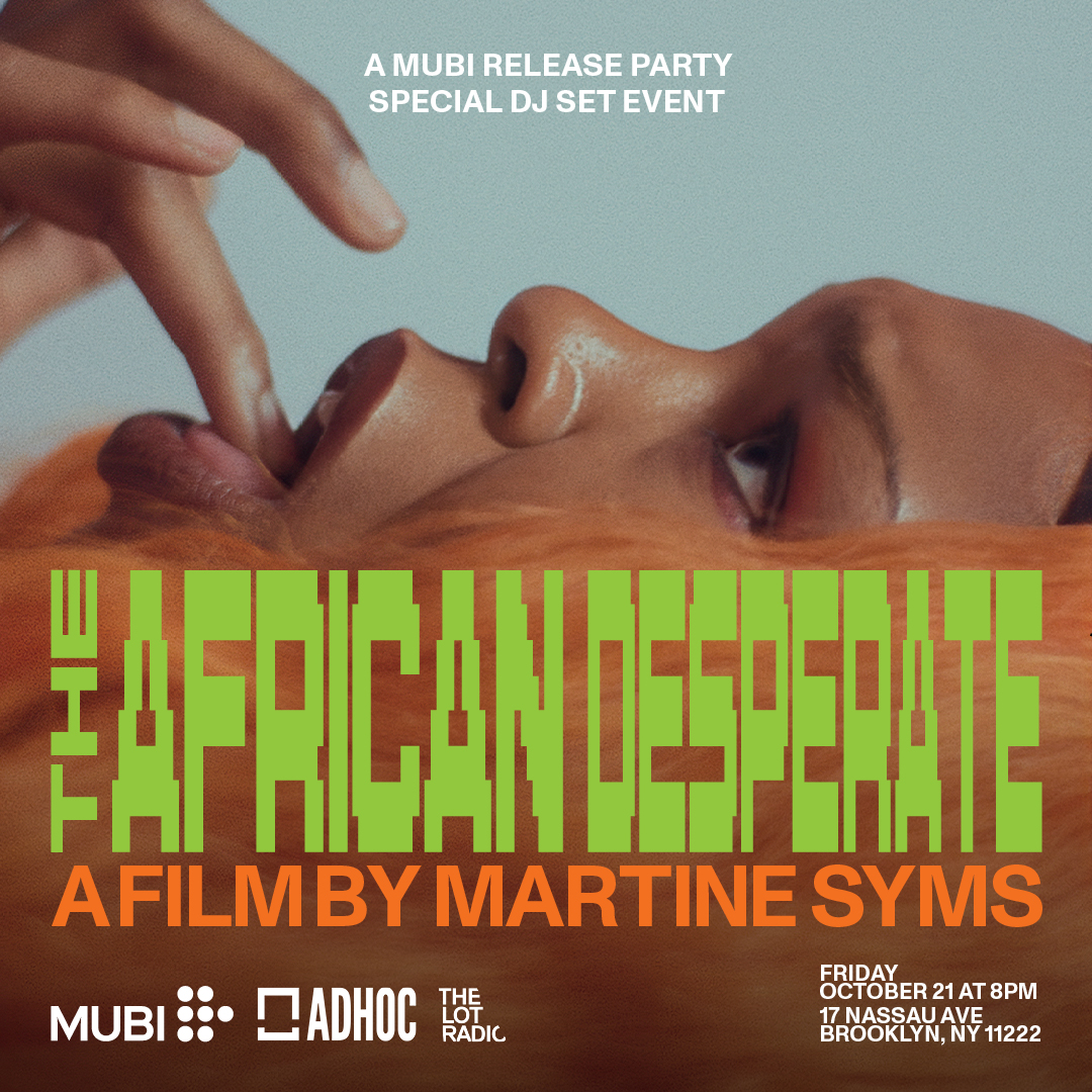 adhocfm's tweet photo. .@mubiusa x AdHoc Present: THE AFRICAN DESPERATE Release Party

Join us at @thelotradio on 10/21 to celebrate the streaming premiere of Martine Syms' debut film THE AFRICAN DESPERATE. Giveaways of exclusive items &amp; DJ set to follow. Come party with us! https://t.co/JwsfxEv1n0 https://t.co/Y0EmxcOtOT