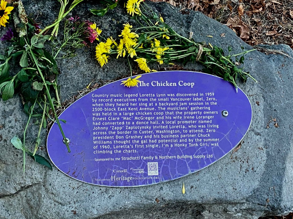 Beside the walking path on a quiet South Vancouver street, there's a plaque recognizing how Loretta Lynn was first discovered - in Canada! - playing at a local jam session down by the Fraser River. We enjoy walking by it every day. RIP to a legend.
