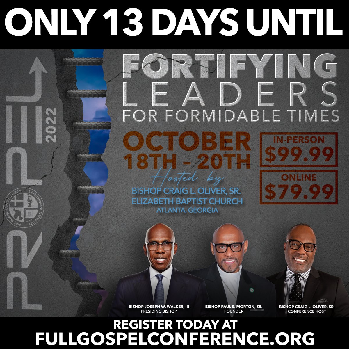FGBCF's tweet photo. We are only 13 DAYS AWAY from the start of #PROPEL2022! This year's conference will be one you don't want to miss. In-person registration is ending soon, so register TODAY! #FGStrong #WeAreFullGospel #FGBCFI https://t.co/ThrQ73x6O5