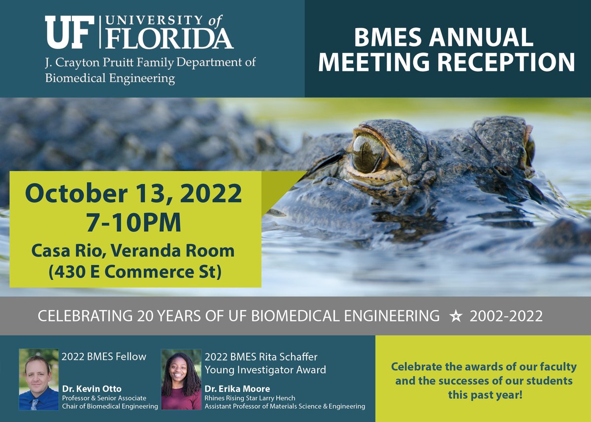 UFBME's tweet photo. Join us at our reception on October 13! Meet our faculty, postdocs, graduate students, alums, and industry partners, and learn how you can get involved in #biomedicalengineering research. #BMES2022 #Booth609 https://t.co/e5qc2zSXEY