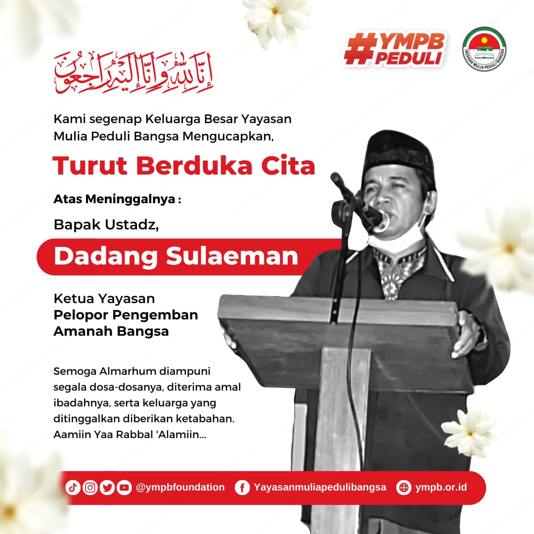 ympbfoundation's tweet photo. Kami segenap Keluarga Besar Yayasan Mulia Peduli Bangsa Mengucapkan Turut Berduka Cita atas meninggalnya Bapak Ustadz Dadang Sulaeman Ketua Yayasan Pelopor Pengemban Amanah Bangsa
#YMPBPEDULI #ympbpeduli #RIP #turutberdukacita #ympb #yapepam https://t.co/fj7caY55CQ