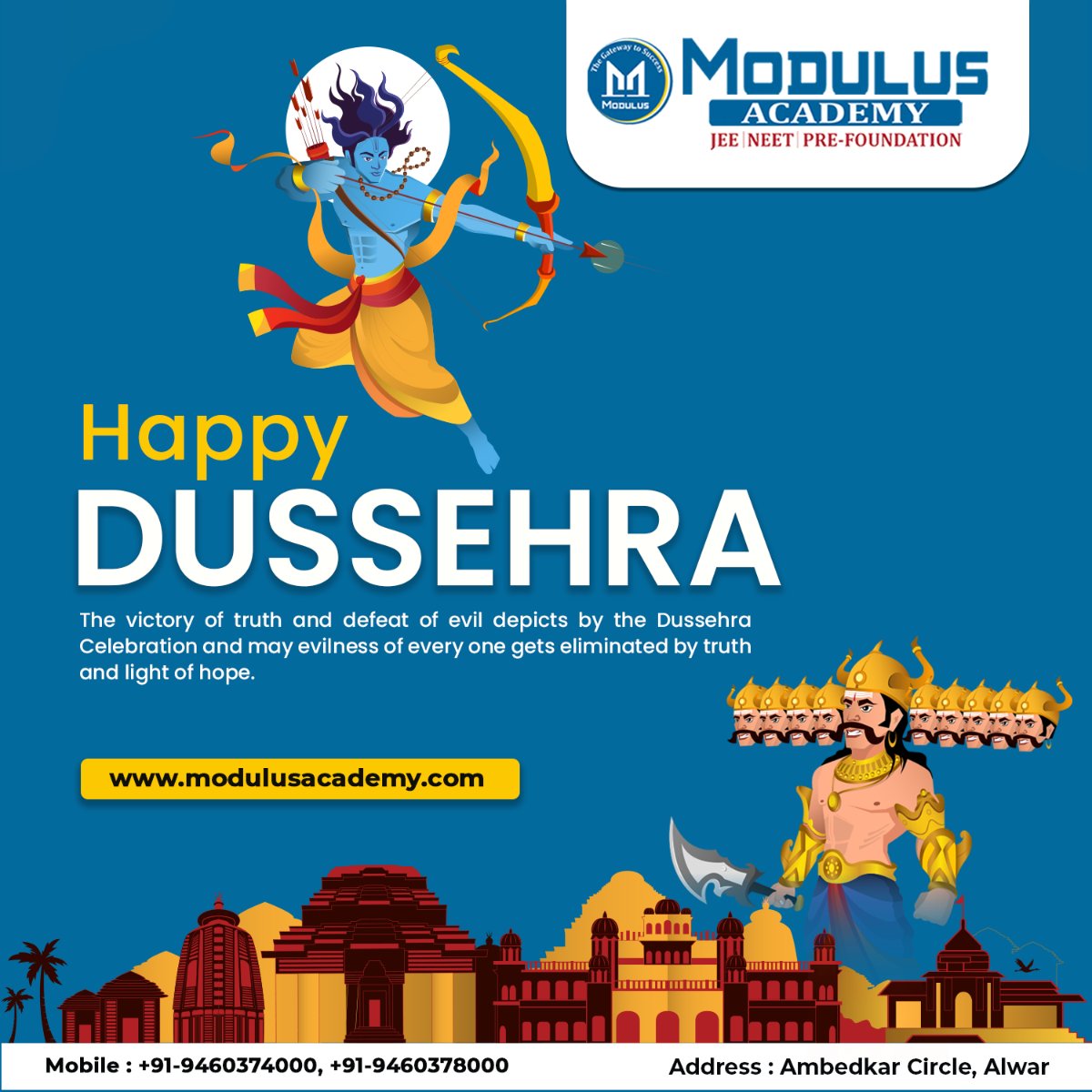 ModulusAcademy's tweet photo. Happy Dussehra 2022!
May Lord Rama Keep Lighting your path of success and may you achieve victory in every phase of Life.
 Jai Shri Ram!
#festivalvibes #dussehracelebration #dussehra #VijayDashami #Dussehra #dussehra2022 https://t.co/RNVvNpyTvu