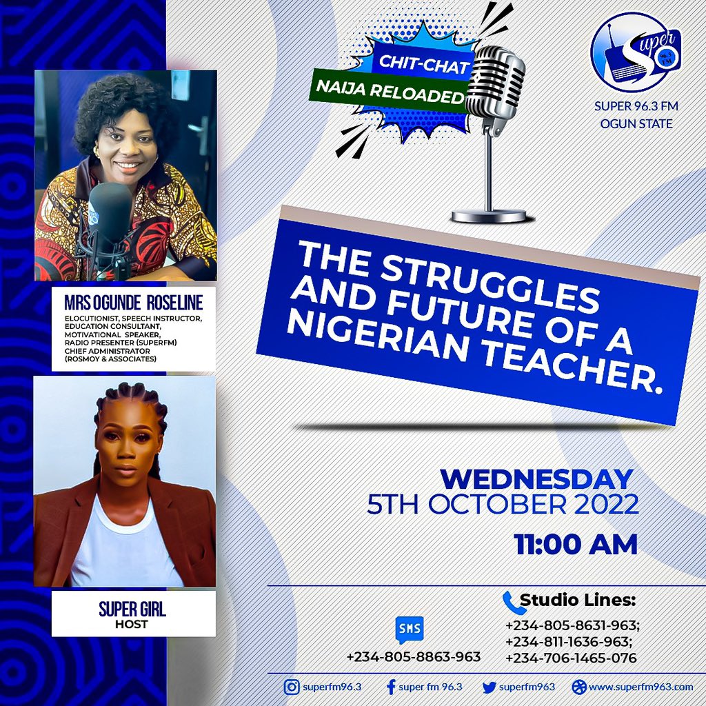 Superfm963's tweet image. Tune in as we discuss THE STRUGGLES AND FUTURE OF A NIGERIAN TEACHER on @Superfm963 with @SGirlontheradio

@rarebird_arewa @jbloggzy @official_vikoko @familyprofessor 
#mediaguideng #radiomediang #voiceover
#brodashaggi #BBNaija #reginaldaniels #tundeednut #Wizkid #fyp #fypシ