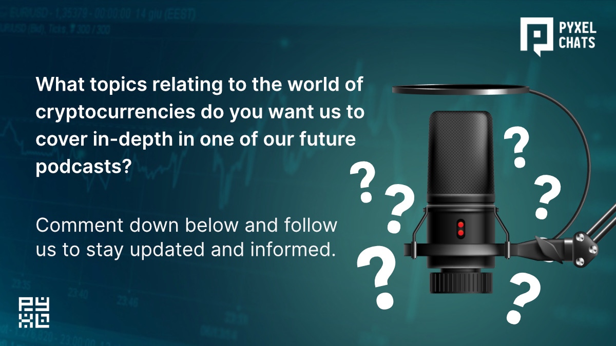 What #topic surrounding the #cryptospace would you like us to cover in our next #PyxelChats podcast? 🎙️

We are open to any suggestions and LOVE getting community feedback on what we can do to improve your overall experience. 🤝

Let us know in the comments down below! 💬