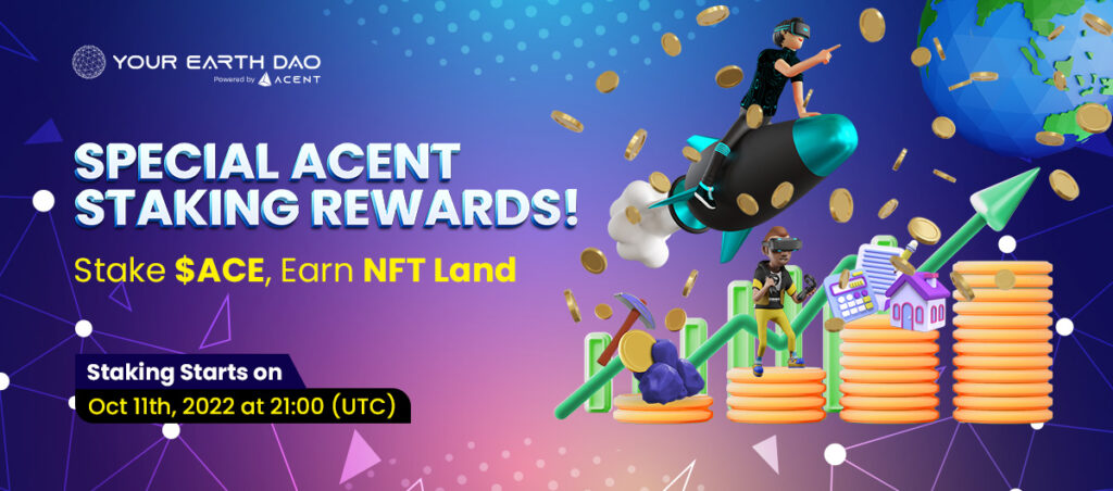 📢Acquire land by staking your $ACE risk free.🎁

Plus, earn from #P2E revenue share as an additional #crypto mining feature of Your Earth DAO land.💰
#NFT lands as staked rewards are available in limited numbers.

✅Check dates and more info here:
doc.yourearth.io/stake-ace-earn…

#Acent